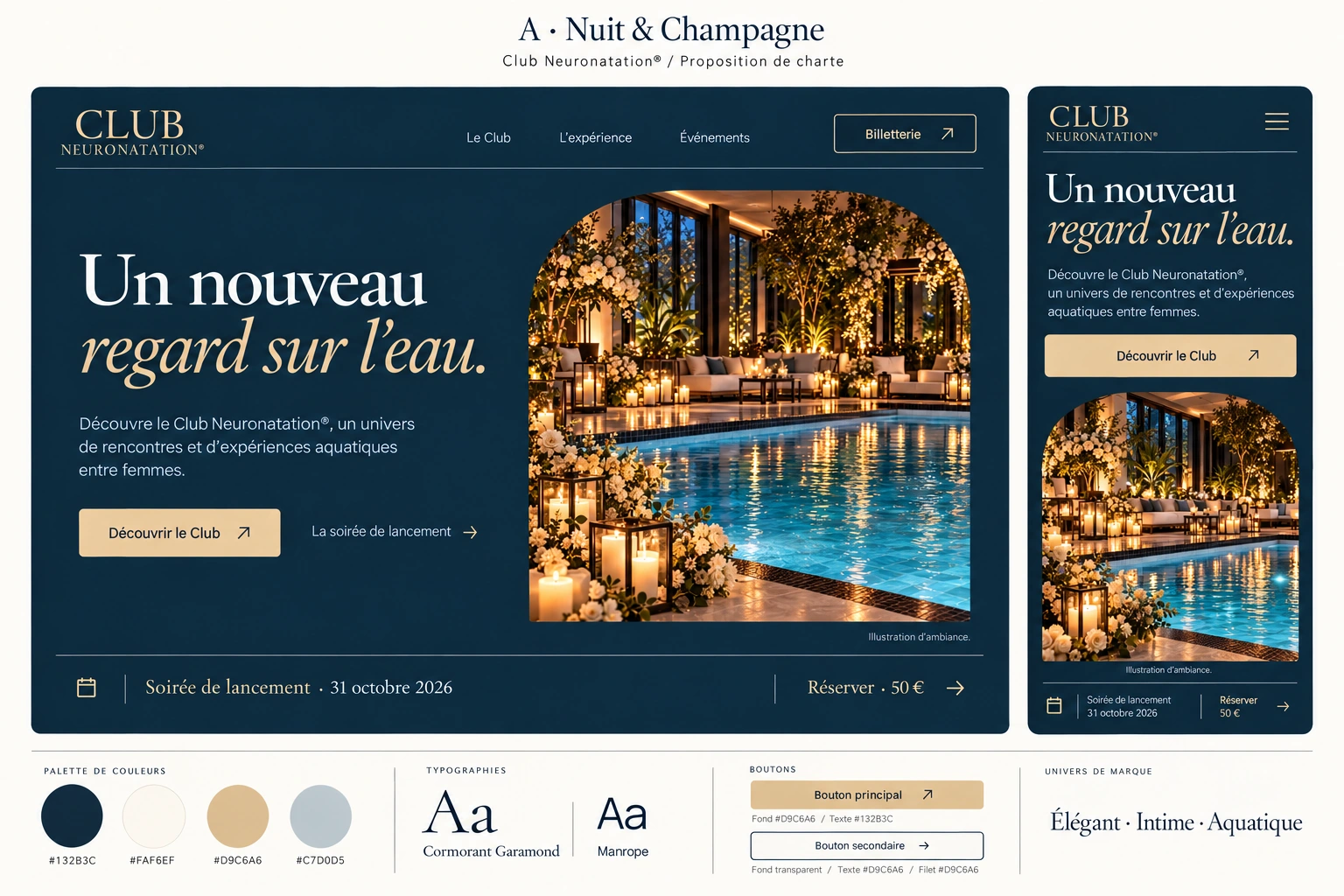 Proposition A : accueil du Club en bleu nocturne, titres ivoire et champagne, piscine éclairée aux bougies, déclinaison mobile et palette.